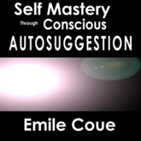 Self-Mastery_Through_Conscious_Autosuggestion